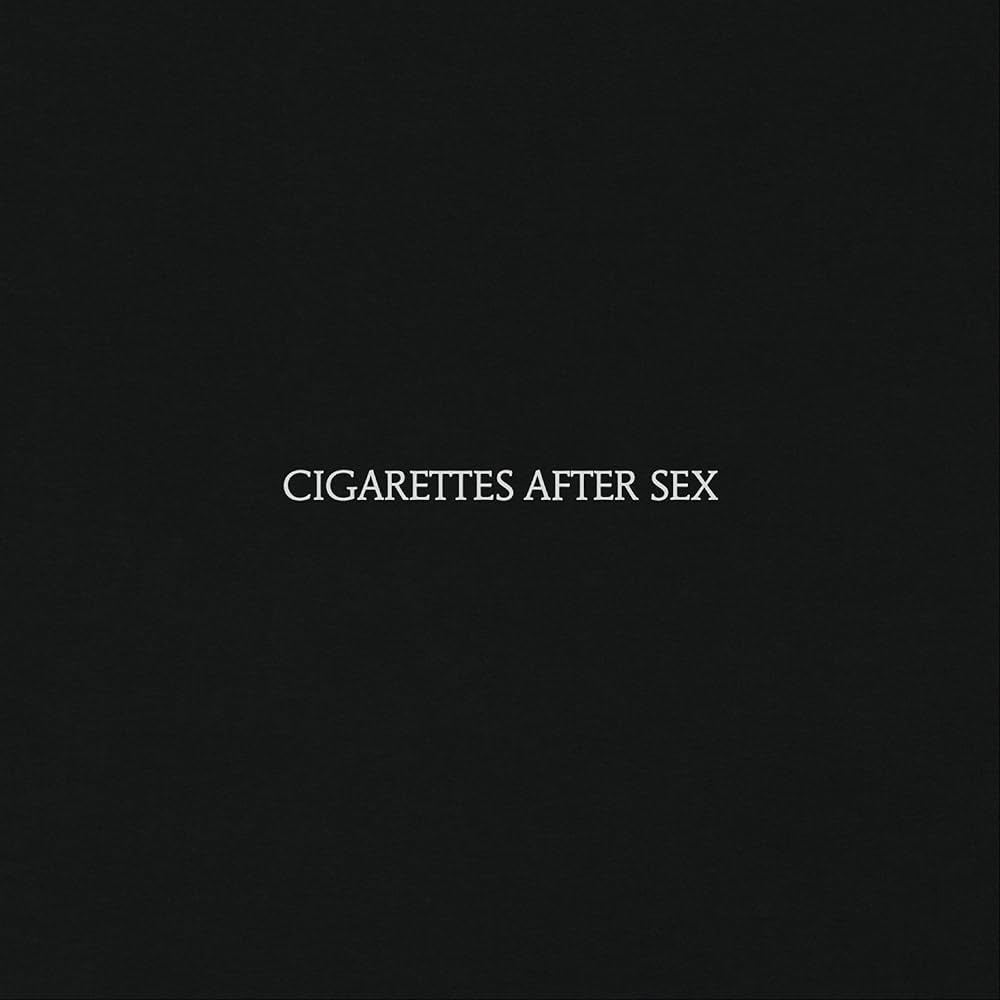 Cigarettes After Sex